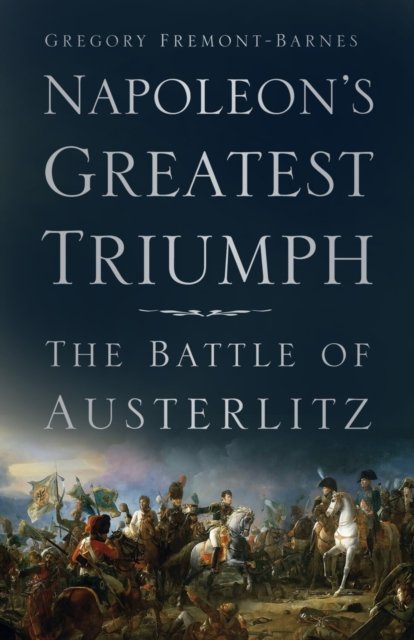 Napoleon''s Greatest Triumph
