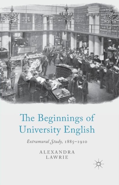 The Beginnings of University English