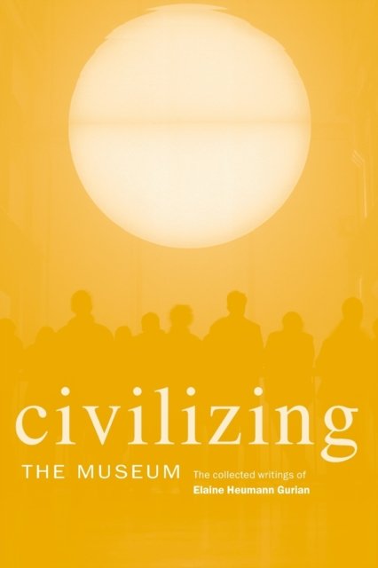 Civilizing the Museum