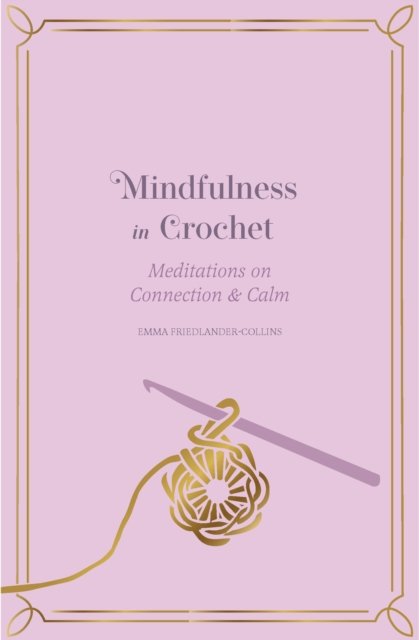Mindfulness in Crochet