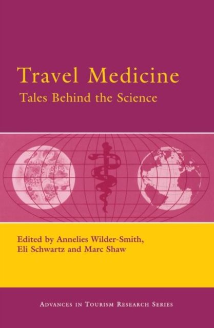 Travel Medicine: Tales Behind the Science