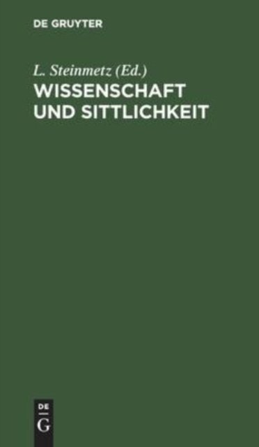 Wissenschaft Und Sittlichkeit