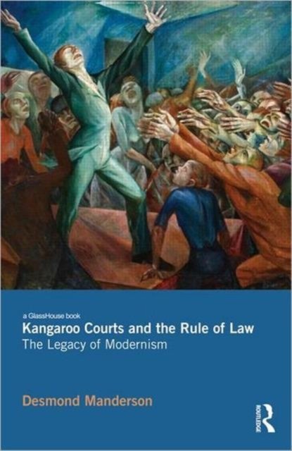 Kangaroo Courts and the Rule of Law