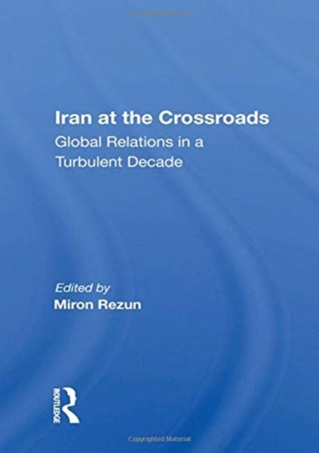 Iran At The Crossroads