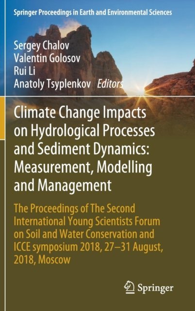 Climate Change Impacts on Hydrological Processes and Sediment Dynamics