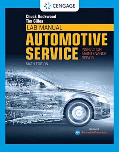 Lab Manual for Gilles' Automotive Service:  Inspection, Maintenance,  Repair