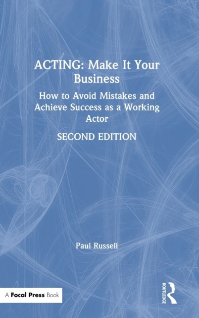 Acting: Make It Your Business