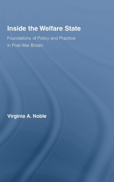 Inside the Welfare State