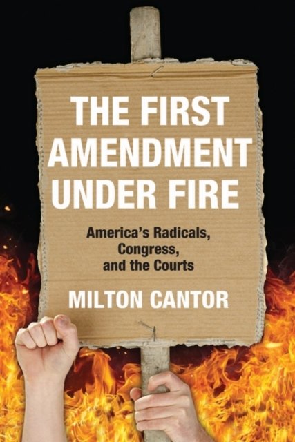 First Amendment Under Fire