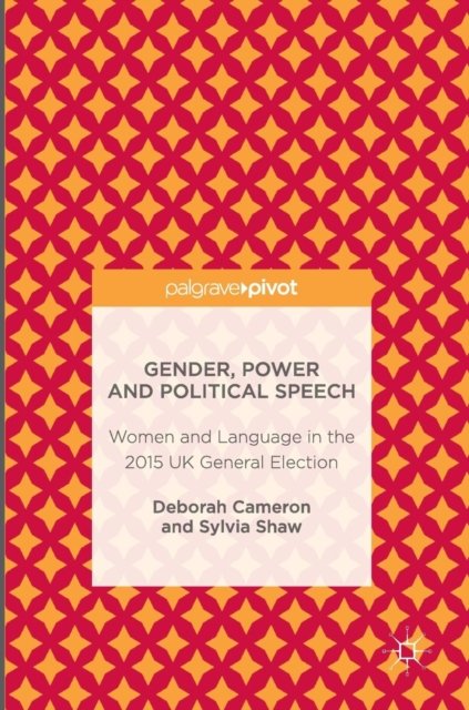 Gender, Power and Political Speech