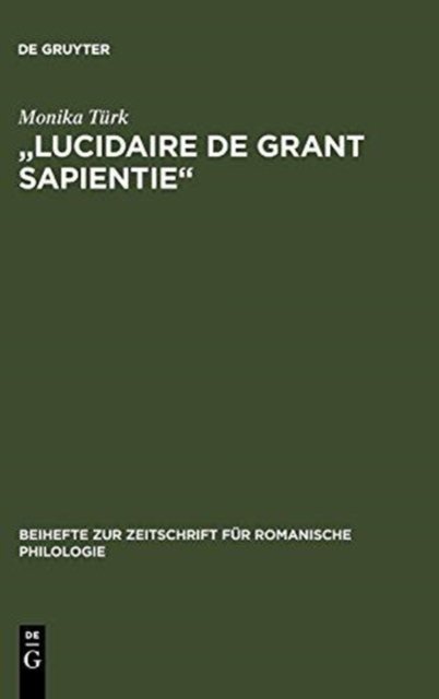 "Lucidaire de grant sapientie"