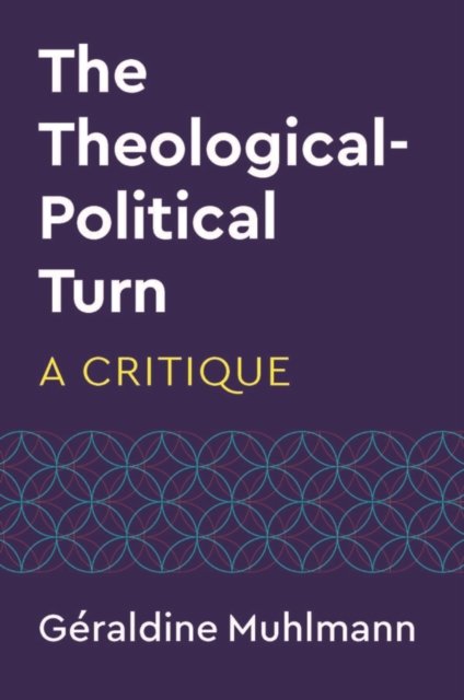 The Theological-Political Turn