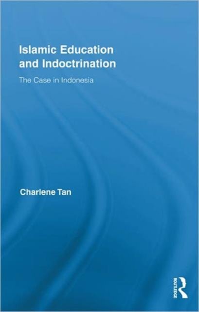 Islamic Education and Indoctrination