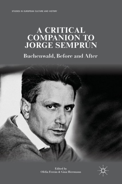 A Critical Companion to Jorge Semprún