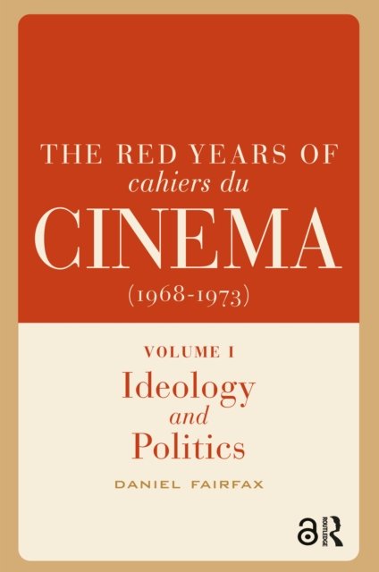 The Red Years of Cahiers du cinéma (1968-1973)