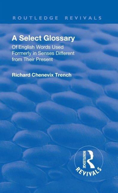 Revival: A Select Glossary (1906)