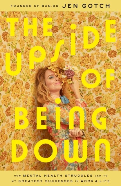 The Upside of Being Down