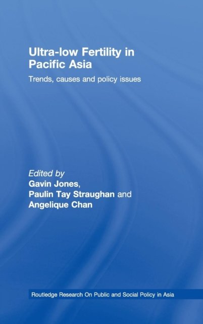 Ultra-low Fertility in Pacific Asia