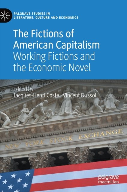 The Fictions of American Capitalism