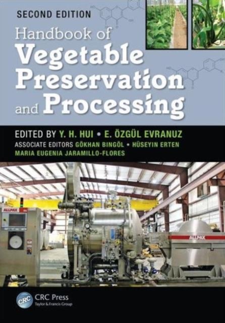 Handbook of Vegetable Preservation and Processing