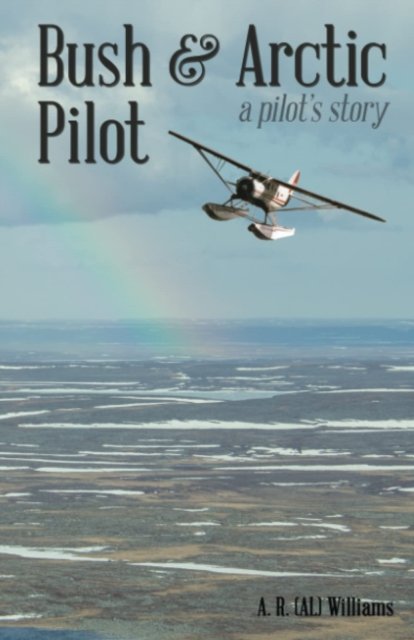 Bush and Arctic Pilot