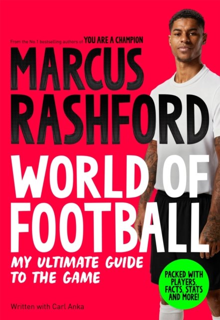 Marcus Rashford: World of Football