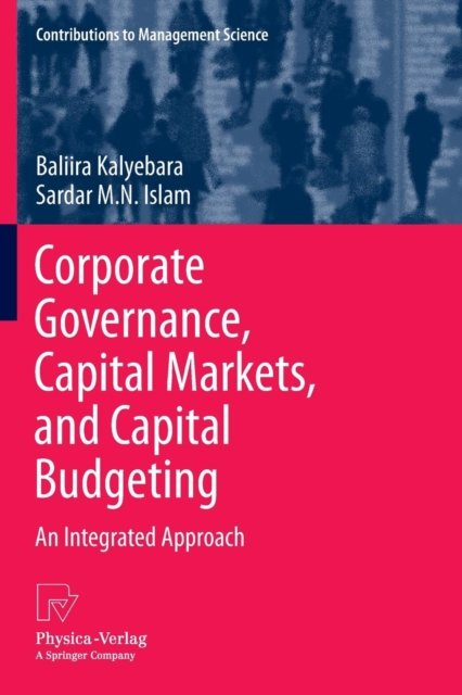 Corporate Governance, Capital Markets, and Capital Budgeting