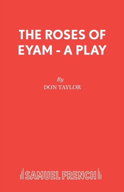 The Roses of Eyam - A Play