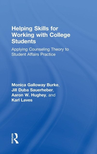 Helping Skills for Working with College Students