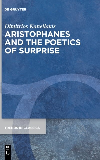 Aristophanes and the Poetics of Surprise