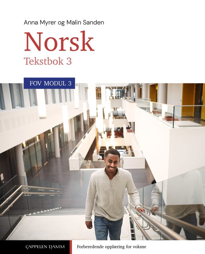 FOV norsk 3 - Tekstbok : norsk for vaksne i FOV, modul 3