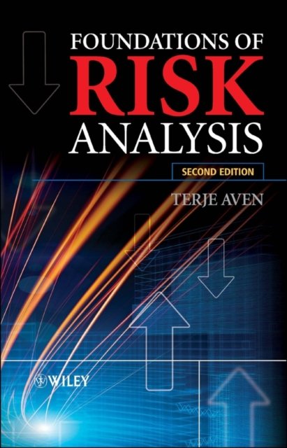 Foundations of Risk Analysis – Second Edition