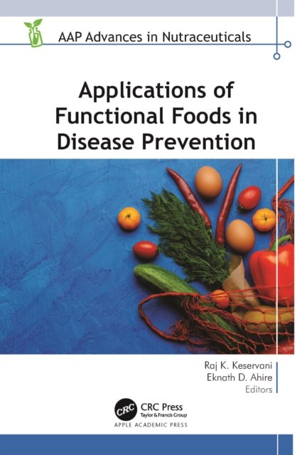 Applications of Functional Foods in Disease Prevention