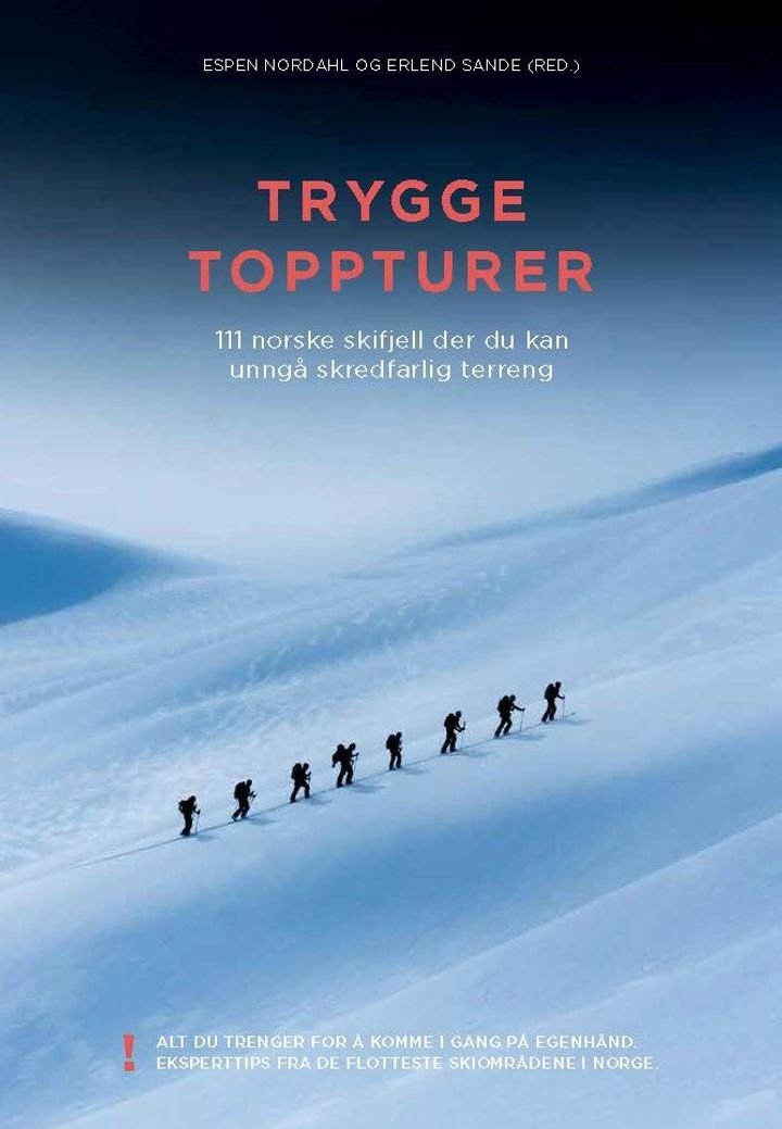 Trygge toppturer - 111 norske skifjell der du kan unngå skredfarlig terreng