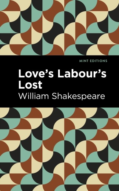 Love Labour''s Lost
