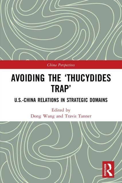 Avoiding the ‘Thucydides Trap’