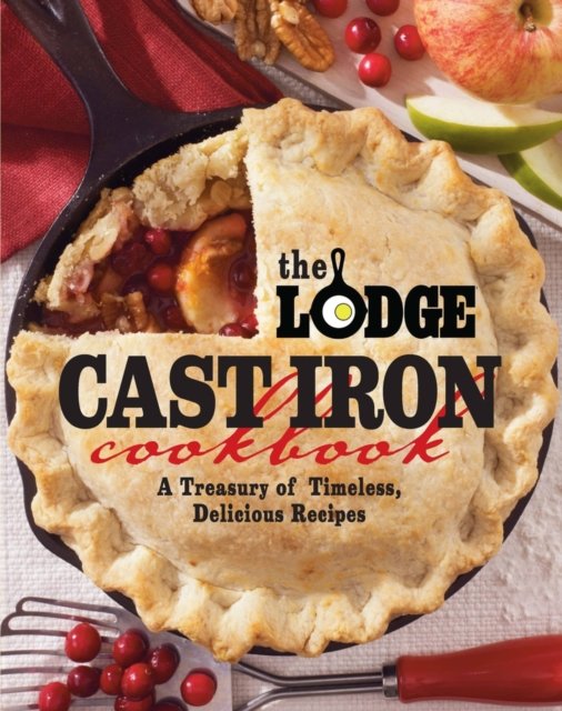 Lodge Cast Iron Cookbook