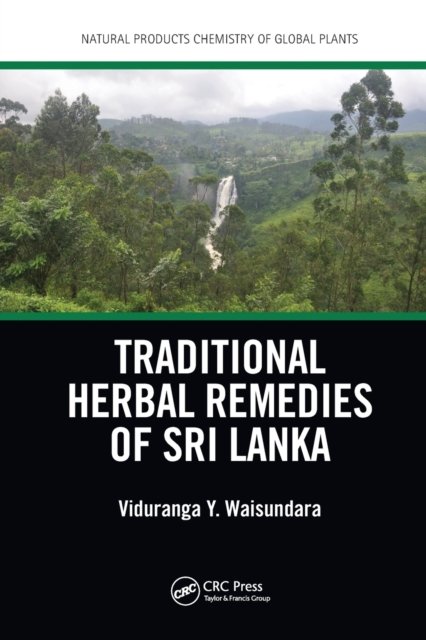 Traditional Herbal Remedies of Sri Lanka