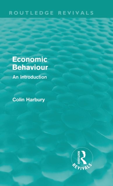 Economic Behaviour (Routledge Revivals)