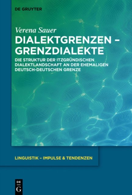 Dialektgrenzen – Grenzdialekte