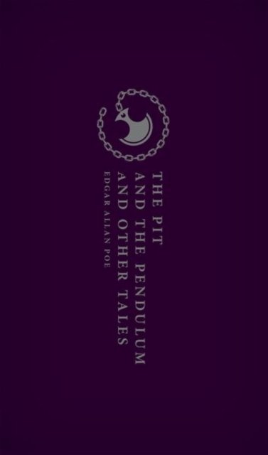 The Pit and the Pendulum and Other Tales