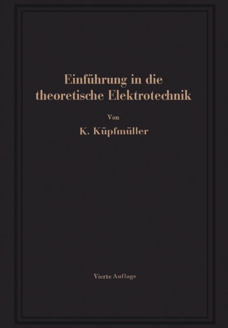 Einfuhrung in die theoretische Elektrotechnik