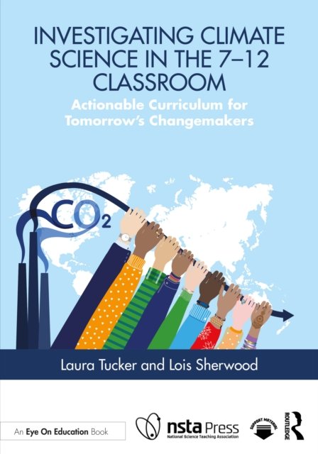 Investigating Climate Science in the 7–12 Classroom