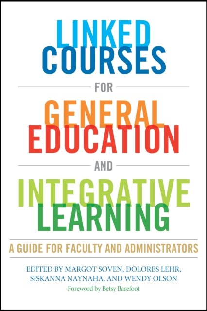 Linked Courses for General Education and Integrative Learning