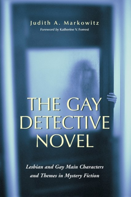 The Gay Detective Novel