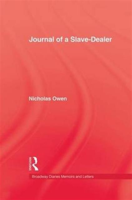Journal Of A Slave-Dealer