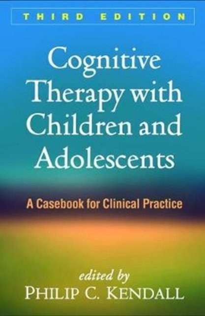 Cognitive Therapy With Children and Adolescents