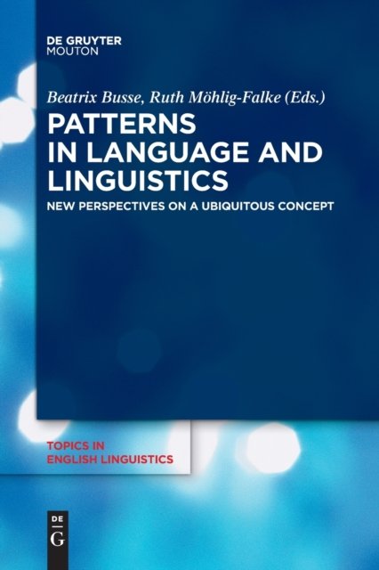 Patterns in Language and Linguistics