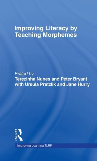 Improving Literacy by Teaching Morphemes
