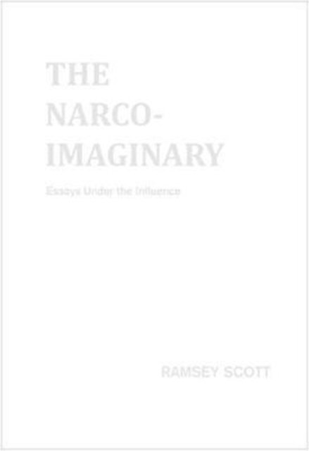 Narco Imaginary: Essays und Influence